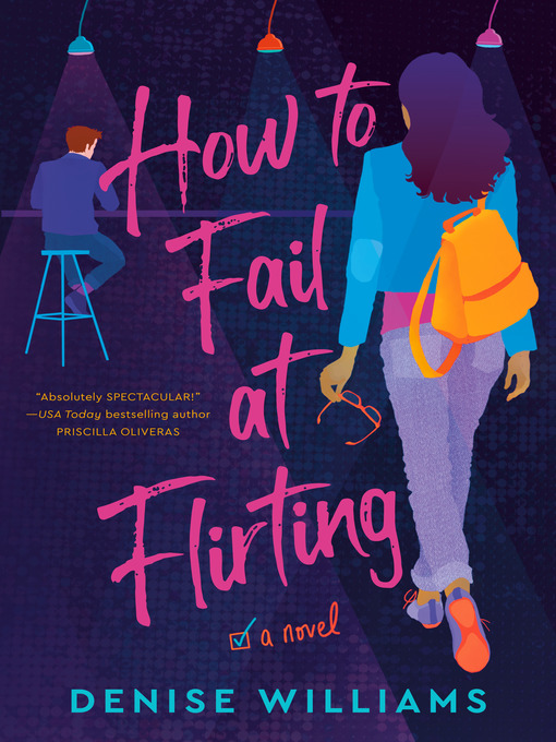 Title details for How to Fail at Flirting by Denise Williams - Wait list